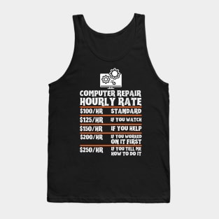 Computer Repair Hourly Rate, Computer Repair Geek Tank Top